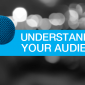 understanding-your-audience